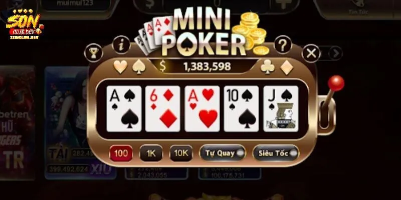 Hướng dẫn cách tham gia Mini Poker SONCLUB